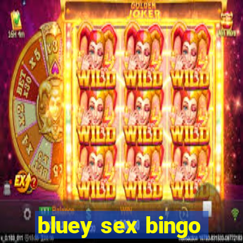 bluey sex bingo